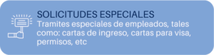 SOLICITUDES ESPECIALES